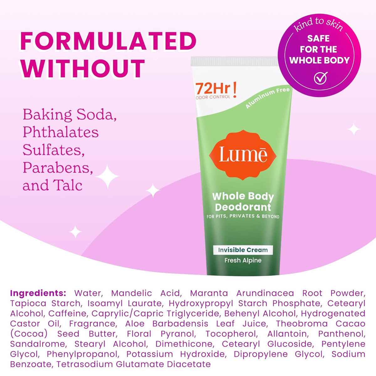 Whole Body Deodorant - Invisible Cream Tube - 72 Hour Odor Control - Doctor Developed - Aluminum Free. Baking Soda Free and Skin Loving - 3.0 Ounce. (Pack of 2) (Fresh Alpine)